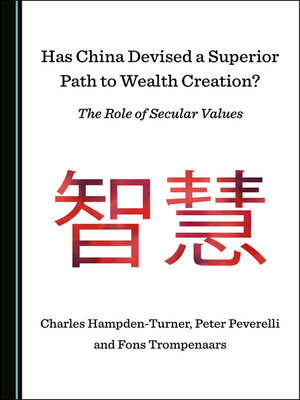 cover image of Has China Devised a Superior Path to Wealth Creation? The Role of Secular Values
